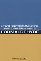 Review of the Environmental Protection Agency's draft IRIS assessment of formaldehyde