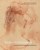 Meisterzeichnungen aus dem Braunschweiger Kupferstichkabinett