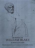 Drawings of William Blake; 92 pencil studies