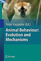 Animal behaviour : evolution and mechanisms
