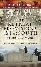 The Retreat from Mons 1914: South: The Western Front by Car, by bike and on Foot