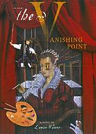 The vanishing point : a story of Lavinia Fontana : a novel