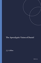 The apocalyptic vision of the book of Daniel
