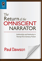 The Return of the Omniscient Narrator: Authorship and Authority in Twenty-First Century Fiction