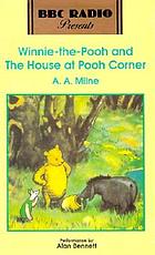 Winnie-the-Pooh and the house at Pooh Corner