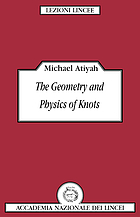 The geometry and physics of knots