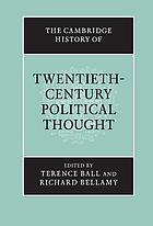 The Cambridge history of twentieth-century political thought