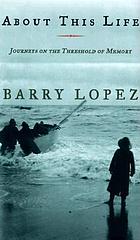 About this life : journeys on the threshold of memory