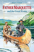 Father Marquette and the great rivers