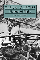 Glenn Curtiss: pioneer of flight