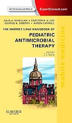The Harriet Lane handbook of pediatric antimicrobial therapy
