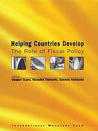 Helping countries develop : the role of fiscal policy