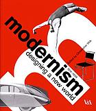 Modernism : designing a new world, 1914-1939