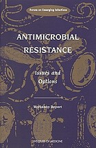 Antimicrobial resistance issues and options : workshop report
