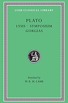 Lysis, Symposium, Gorgias