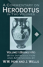 A commentary on Herodotus : with introduction and appendixes ; in two volumes. 1, Books I - IV