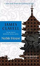 Noble house : a novel of contemporary Hong Kong