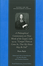 A philosophical commentary on these words of the Gospel, Luke 14.23 : "Compel them to come in, that My house may be full