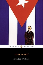 José Martí : selected writings