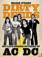 Dirty deeds : my life inside/outside of AC/DC