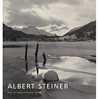 Albert Steiner : the photographic work