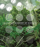California Academy of Sciences : architecture in harmony with nature