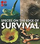 Species on the edge of survival