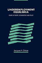 Underemployment equilibria : essays in theory, econometrics, and policy