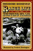 Ranch life and the hunting-trail