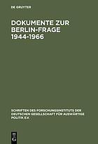 Dokumente zur Berlin-Frage