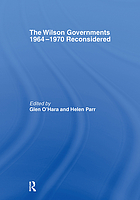 The Wilson governments 1964-1970 reconsidered