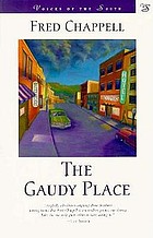 The gaudy place