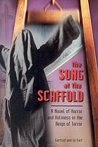 The song at the scaffold