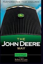 The John Deere way : performance that endures