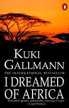 I dreamed of Africa