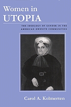 Women in utopia : the ideology of gender in the American Owenite communities