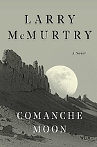 Comanche moon : a novel