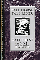 Pale horse, pale rider : three short novels