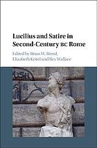 Lucilius and satire in second-century BC Rome