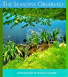 The seasons observed : photographs
