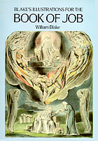 Blake's Job; William Blake's Illustrations of the book of Job