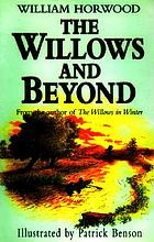 The willows and beyond