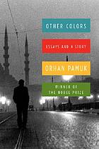 Other colors : essays and a story