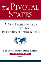 The pivotal states : a new framework for U.S. policy in the developing world