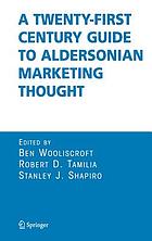 A twenty-first century guide to Aldersonian marketing thought