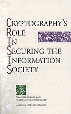 Cryptography's role in securing the information society