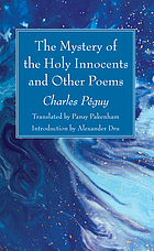 The mystery of the holy innocents, and other poems.