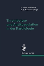 Thrombolyse und Antikoagulation in der Kardiologie