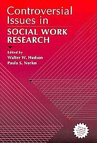 Controversial issues in social work research
