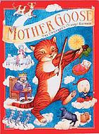 Mother Goose : the children's classic edition